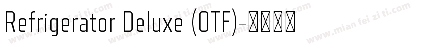 Refrigerator Deluxe (OTF)字体转换